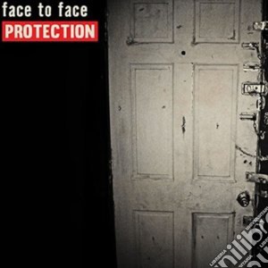 Face To Face - Protection cd musicale di Face To Face