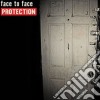 Face To Face - Protection cd