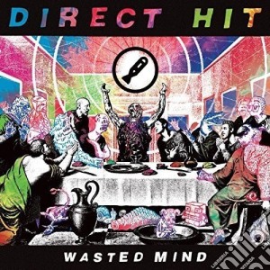 (LP Vinile) Direct Hit! - Wasted Mind lp vinile di Direct Hit!