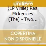 (LP Vinile) Real Mckenzies (The) - Two Devils Will Talk vinile