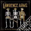(LP Vinile) Lawrence Arms (The) - We Are The Champions Of The World (2 Lp) cd