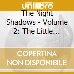 The Night Shadows - Volume 2: The Little Phil Era 1964-1967