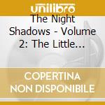 The Night Shadows - Volume 2: The Little Phil Era 1964-1967 cd