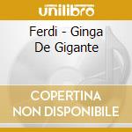 Ferdi - Ginga De Gigante cd