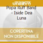 Popa Ruff Band - Iside Dea Luna cd