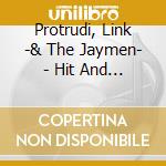 Protrudi, Link -& The Jaymen- - Hit And Run cd