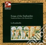 Songs Of The Sephardim /ensemble La Rondinella: Alice Kosloski, Contralto, Howard Bass, Liuto, Chitarra, Arpa E Percussioni, Paul Bensel, Flauto Dolce cd