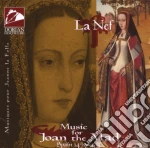 La Nef - Music For Joan The Mad /La Nef cd