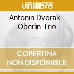 Antonin Dvorak - Oberlin Trio