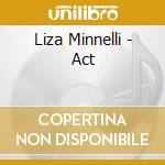 Liza Minnelli - Act cd