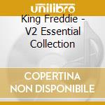 King Freddie - V2 Essential Collection cd