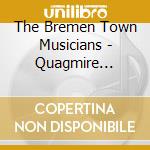The Bremen Town Musicians - Quagmire Expedion cd
