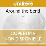 Around the bend - cd musicale di Connolly Kevin