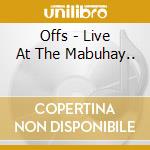 Offs - Live At The Mabuhay.. cd