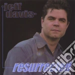 Jeff Davis - Resurrected cd