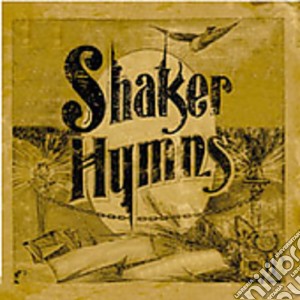Natchez Shakers - Shaker Hymns cd musicale di Natchez Shakers