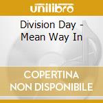 Division Day - Mean Way In cd musicale di Division Day