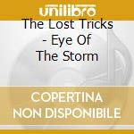 The Lost Tricks - Eye Of The Storm cd