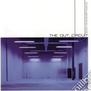 Out Circuit (The) - Burn Your Scripts Boys cd musicale di Out Circuit