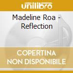 Madeline Roa - Reflection cd