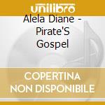 Alela Diane - Pirate'S Gospel cd