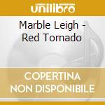 Marble Leigh - Red Tornado cd