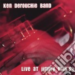 Ken Derouchie Band - Live At Jimmy Mak'S