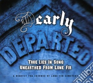 D Early Departed / Various cd musicale