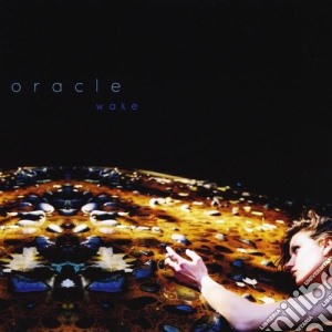 Oracle - Wake cd musicale di Oracle
