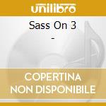 Sass On 3 - cd