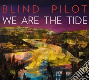 (LP Vinile) Blind Pilot - We Are The Tide lp vinile di Blind Pilot