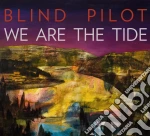 (LP Vinile) Blind Pilot - We Are The Tide vinile