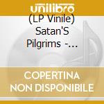 (LP Vinile) Satan'S Pilgrims - Creature Feature