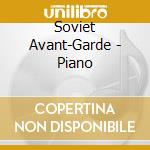 Soviet Avant-Garde - Piano cd
