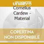 Cornelius Cardew - Material cd
