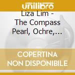 Liza Lim - The Compass Pearl, Ochre, Haur String cd