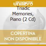 Triadic Memories, Piano (2 Cd) cd