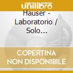 Hauser - Laboratorio / Solo Percussion cd