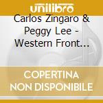 Carlos Zingaro & Peggy Lee - Western Front Vancouver cd musicale di CARLOS ZINGARO & PEG