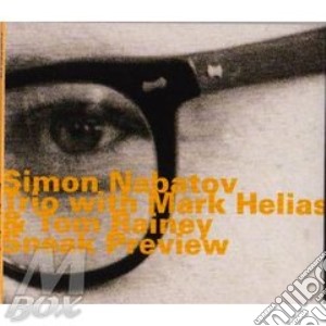 Sneak Preview cd musicale di SIMON NABATOV TRIO
