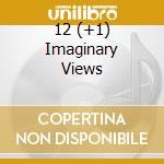 12 (+1) Imaginary Views cd musicale di Ellery/parki Eskelin