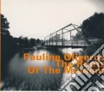 Pauline Oliveros - The Roots Of The Moment cd