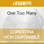 One Too Many cd musicale di TAYLOR CECIL UNIT