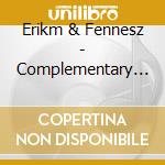 Erikm & Fennesz - Complementary Contrasts - Donaueschinen2003 cd