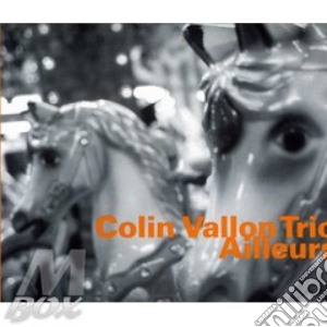 Ailleurs cd musicale di VALLON COLIN TRIO