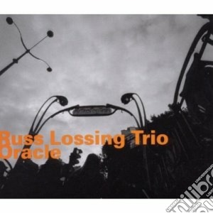 Russ Lossing Trio - Oracle cd musicale di Ross lossing trio