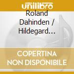 Roland Dahinden / Hildegard Kleeb - Stones cd musicale di Roland Dahinden / Hildegard Kleeb