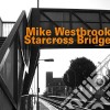 Mike Westbrook - Starcross Bridge cd