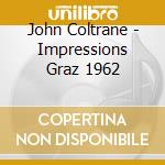 John Coltrane - Impressions Graz 1962 cd
