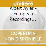 Albert Ayler - European Recordings Autumn 1964 Revisited (2 Cd) cd